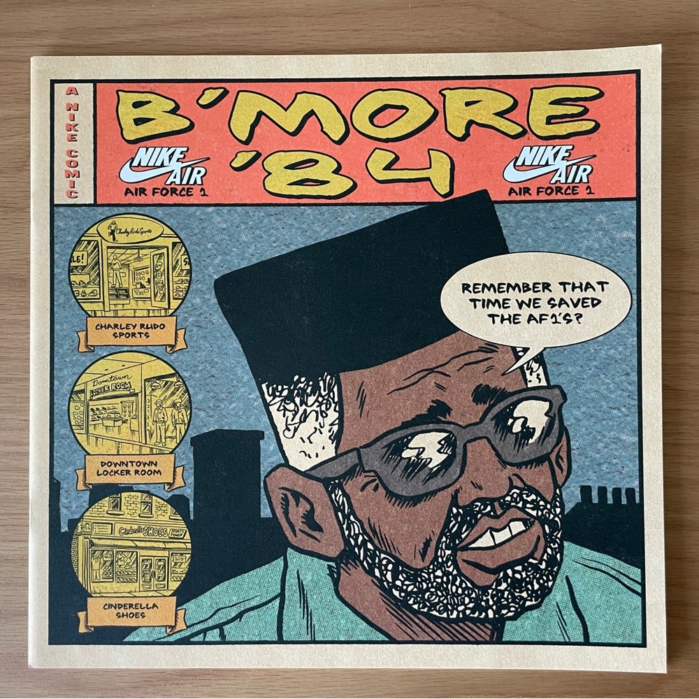 Nike Air Force 1 B’ More ‘84  A NIKE COMIC Rare Baltimore AF1 Ed Piskor